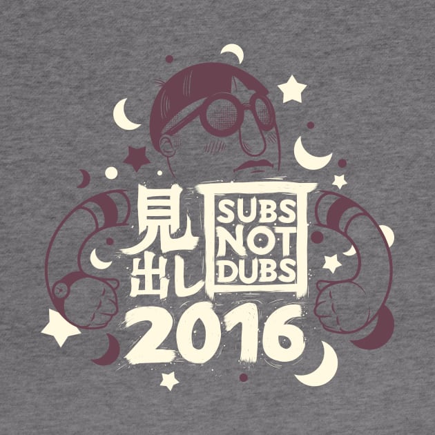 Subs not dubs by andbloom